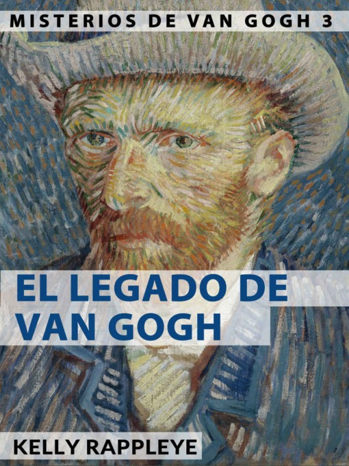 Title details for El Legado de Van Gogh by Kelly Rappleye - Available